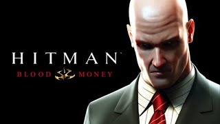 Hitman Blood Money - FULL ACTION and BAKLOLI - KiLLeR-BaBa
