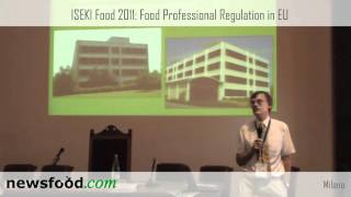 Iseki Food Conference 2011. Food Professional Regulation in EU