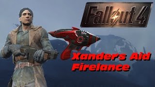 Fallout 4 Xander's Aid Firelance