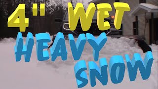 Plowing 4 Inches of Heavy Snow