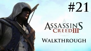 Assassin's Creed 3 - Walkthrough/Gameplay - Part 21 [Sequence 6] (XBOX 360/PS3/PC)