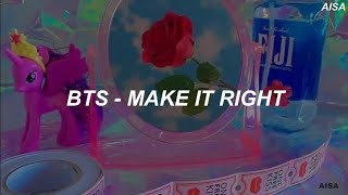 BTS 방탄소년단 – 'Make It Right' Easy Lyrics