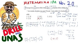transformasi geometri , prediksi UNAS SMA  2016 , DRILL matematika seri 001 no 20