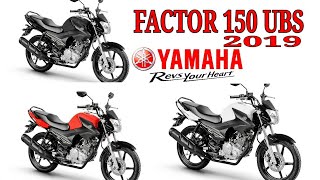 NOVA YAMAHA FACTOR 150 UBS 2019