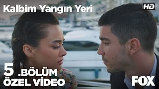 Biz her şey için geç kaldık... Kalbim Yangın Yeri 5. Bölüm