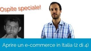 Aprire un e-commerce in Italia (2 di 4) - 65 domande all'esperto