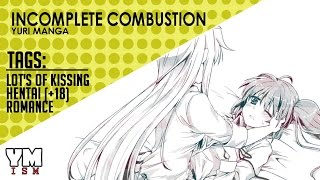 Incomplete Combustion  ❤️  [YURI MANGA]「+18」