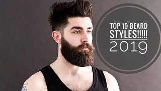 Top 19 Cool Beard Styles men !!!!! 2019