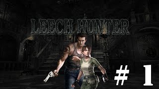 Resident Evil Zero HD Leech Hunter # 1 Зачистка