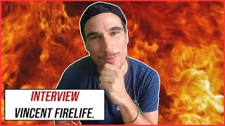 VINCENT FIRELIFE De POMPIER à ENTREPRENEUR, Voyage, Projet, Business... Interview n°3