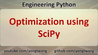 Engineering Python 18A: Optimization using SciPy