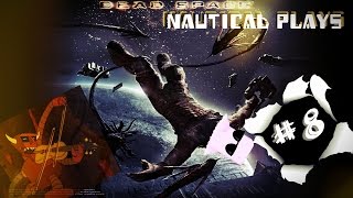 Nautical Plays Dead Space #8: Annoying Violin!