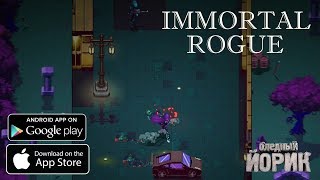 IMMORTAL ROGUE [ANDROID/iOS GAME] - БЕССМЕРТНЫЙ ВАМПИР