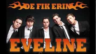 Eveline - De Fik Erin