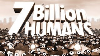 7 Billion Humans 27-31 уровень | Прохождение