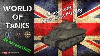 World Of Tanks - Sherman Firefly 105mm Gun By Karesz1983