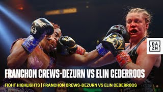 FIGHT HIGHLIGHTS | Franchon Crews-Dezurn vs Elin Cederroos