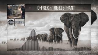 D-Frek - The Elephant
