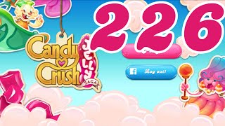 Candy Crush Jelly Saga Level 226 No Boosters