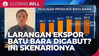 Ini Dia Skenario Pencabutan Larangan Ekspor Batu Bara