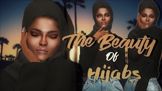 The Sims 4 || International Beauties CAS || ❦ The Beauty of Hijabs ❦ #MuslimLivesMatter