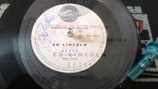 ED LINCOLN - BETTY