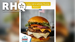 "Trump Burger" Is The Latest MAGA Phenomenon