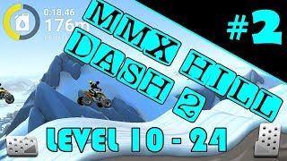 MMX Hill Dash 2 LEVEL 10-24 Gameplay (#2)