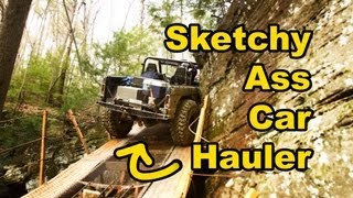 Sketchy Ass Car Hauler Adventure with BleepinJeep