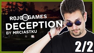 DECEPTION | 2/2 | MRCIASTKU | ROJOFANGAMES | 60FPS GAMEPLAY