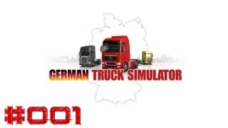 Let's Play German Truck Simulator Europa-Mod #001 - Ein neues Abenteuer beginnt