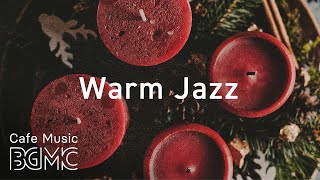 Warm Jazz - Winter Cafe Music - Relaxing Bossa Nova Music