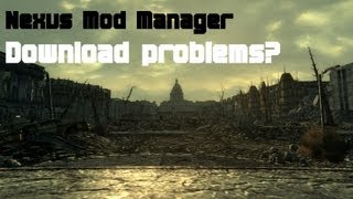 Nexus Mod Manager (NMM) : What to do when Download With Manager fails