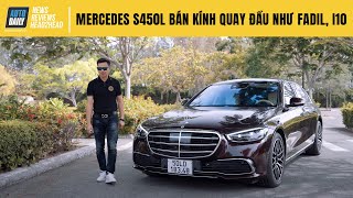 Mercedes S450L bán kính quay đầu như Fadil, Morning, i10 - TIN ĐƯỢC KHÔNG?