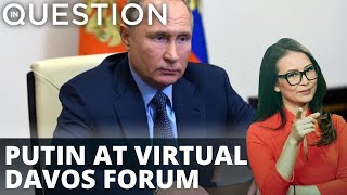 Putin talks poverty, COVID at ‘virtual Davos’ forum
