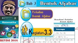 bentuk aljabar ,matematika kelas 7 BSE kurikulum 2013 revisi 2016 kegiatan 3,3 perkalian aljabar