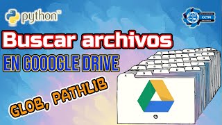 + ️ ¿Cómo obtener los nombres de archivos de una carpeta de Google Drive? | Glob, Pathlib | Python