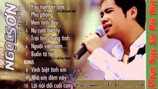 Những ca khúc trữ tình hay nhất của Ngọc Sơn Vol 1