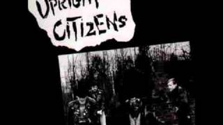 Upright Citizens- "What Are We Gonna Do Now?"