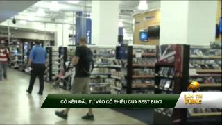 Có nên đầu tư vào cổ phiếu của Best Buy?