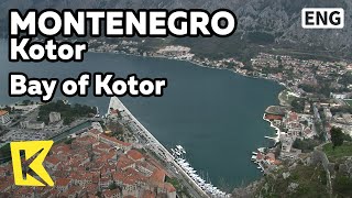【K】Montenegro Travel-Kotor[몬테네그로 여행-코토르]성 요한 요새, 코토르만/Bay of Kotor/St. John Fortress/Sveti Ivan