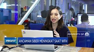 Keamanan Akses Hingga Serangan Malware, Ancaman Siber di Masa WFH