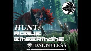 Dauntless CBT Rogue Embermane