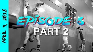 Mayhem Monday 2018 (Episode 8: Part 2)