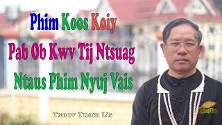Phim Koos Koiy Pab Ob Kwv Tij Ntsuag Ntaus Phim Nyuj Vais_21/1/2020