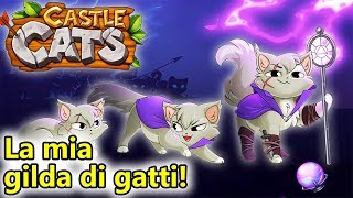 Castle Cats - La mia gilda di gatti! - Android - (Salvo Pimpo's)