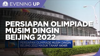 Persiapan Olimpiade Musim Dingin Beijing 2022 Masuk Tahap Akhir