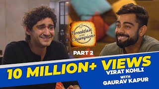 BwC S4E2 - Virat Kohli | Part 2