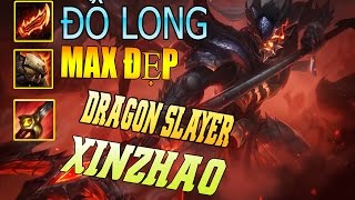 XinZhao JUNGLE | DRAGON SLAYER XinZhao Skin | Best Skin Ever | League Of Legend