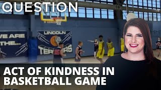 WATCH: Sportsmanship takes center stage at basketball game